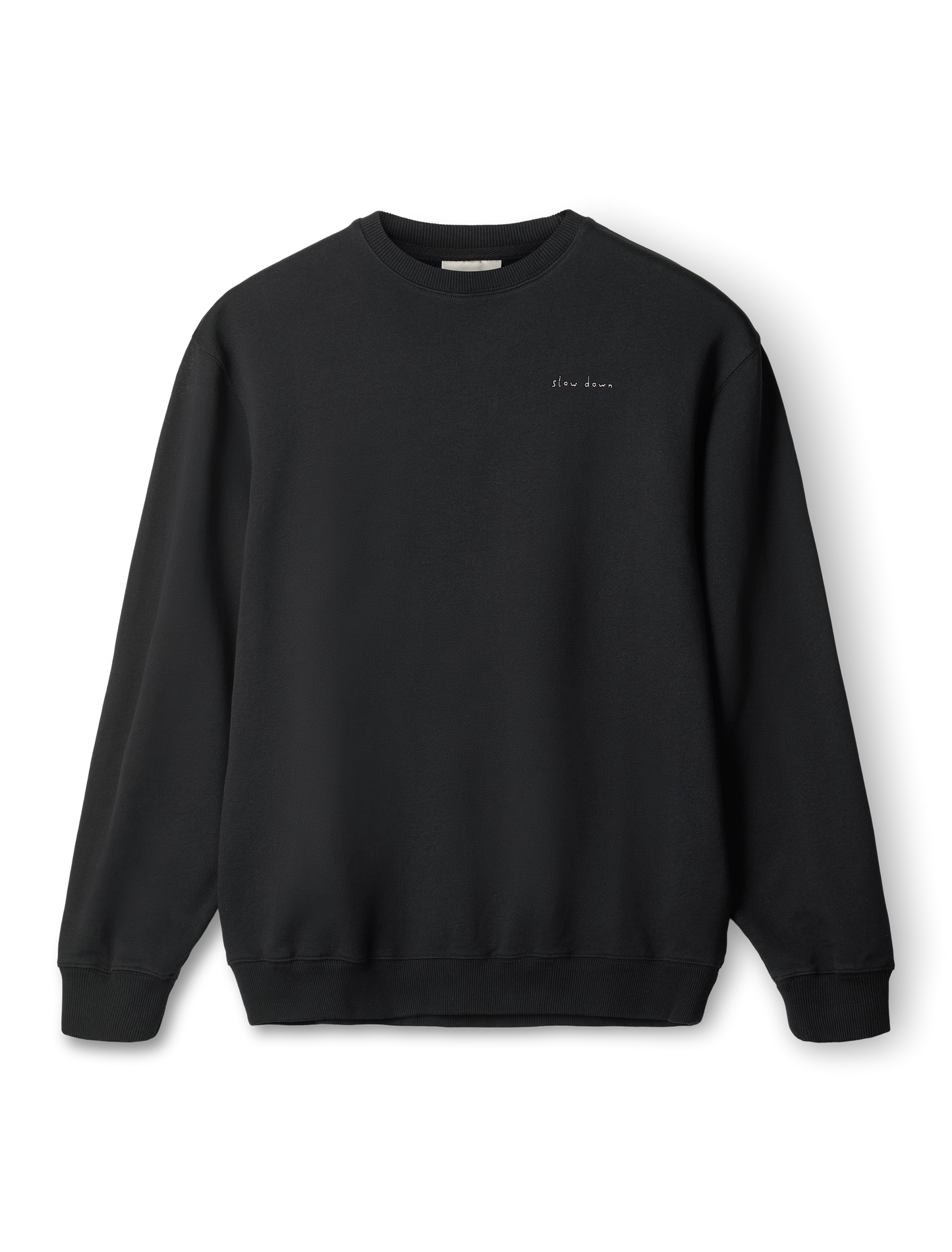 SLOW DOWN SWEATSHIRT