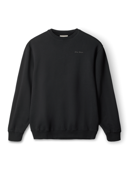 SLOW DOWN SWEATSHIRT